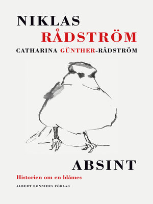 cover image of Absint. Historien om en blåmes
